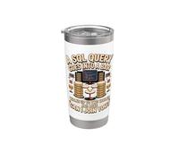 an SQL Query Walks Into a Bar Programming Coder Developer Stainless Steel Insulated Tumbler