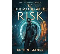 An Uncalculated Risk (The Cain Series)