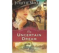 An Uncertain Dream (Postcards from Pullman Series #3)