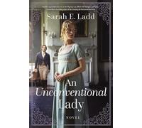 An Unconventional Lady: A Low-Spice Regency Romance