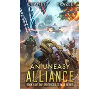 An Uneasy Alliance (Sentenced to War)