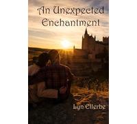 An Unexpected Enchantment