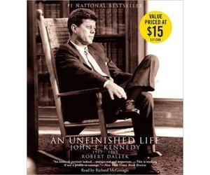 [AN UNFINISHED LIFE: JOHN F. KENNEDY 1917-1963 ]by(Dallek, Robert )[Compact Disc]