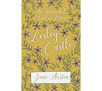 An Unfinished Novel in Letters - Lesley Castle