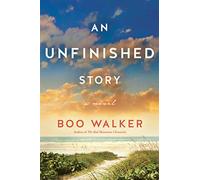 An Unfinished Story: A Novel
