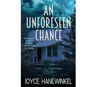 An Unforeseen Chance: A Novel