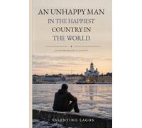 An Unhappy Man in the Happiest Country in the World