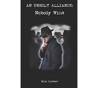 An Unholy Alliance: Nobody Wins