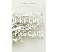 An Unkindness of Magicians