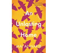 An Unlasting Home