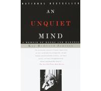 An Unquiet Mind: A Memoir of Moods and Madness
