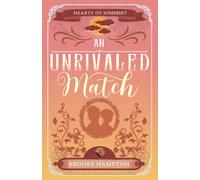 An Unrivaled Match: A Regency Love Story