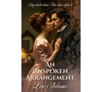 An Unspoken Arrangement: 1 (The Quarter Days)