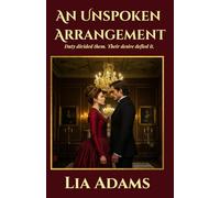An Unspoken Arrangement: Duty Divided Them. Their Desire Defied It.