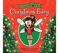 An Untold Story of the Christmas Fairy (Untold Stories)