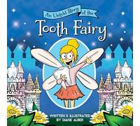 An Untold Story of the Tooth Fairy (Untold Stories)