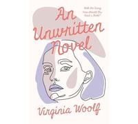 An Unwritten Novel by Virginia Woolf (Paperback, 2013)
