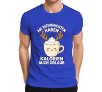 An Weihnachten haben Kalorien auch Urlaub Reindeer Kakao Funny Men's T-Shirt, blue, 3XL