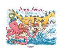 Ana Ana - Tome 27 - Balade en mer
