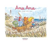 Ana Ana - Tome 3 - Une virée à la mer