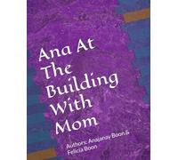 Ana At The Building With Mom