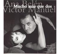 Ana Belen & Victor Manuel - Mucho Mas Que Dos