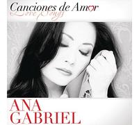 Ana Gabriel - Canciones De Amor (Remastered) [Us Import]