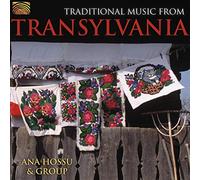 Ana Hossu - Traditional Music From Transylvania