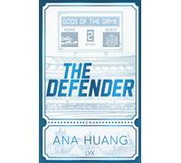 Ana Huang Katia Liebig Maike Hal The Defender (Gods of the Game, Ba (Paperback)