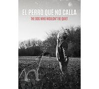 Ana Katz - El Perro Que No Calla