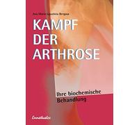 Ana Maria Lajusticia Be Kampf der Arthrose: Ihre biochemische Behan (Paperback)