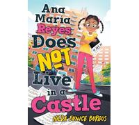 Ana María Reyes Does Not Live in a Castle