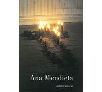 Ana Mendieta / Repères 149: Blood And Fire