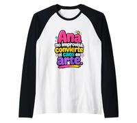 Ana no improvisa, convenerte el caos en arte Raglan Baseball Tee