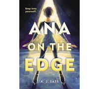 Ana on the Edge