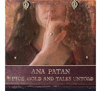 Ana Patan - Spice, Gold and Tales Untold