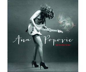 Ana Popovic - Can You Stand The Heat