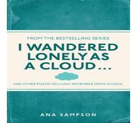 Ana Sampson I Wandered Lonely as a Cloud... Paperback Book Ana Sampson Multicolor