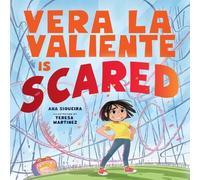 Ana Siqueira Vera La Valiente Is Scared Hardback Book Ana Siqueira Multicolor