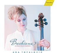 Ana Topalovic - Johann Sebastian Bach, Johanna Doderer, Doina Rotaru, Gabriele Proy, Kaija Saariaho, Ana Topalovic: Bachiana - A solo ce
