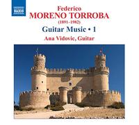 Ana Vidovic - MORENO-TORROBA: Guitar Music, Vol. 1