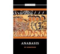 Anabasis: The March of the Ten Thousand
