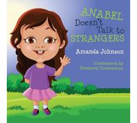 Anabel Doesn't Talk to Strangers