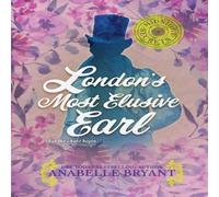 Anabelle Bryant London's Most Elusive Earl Paperback Book Anabelle Bryant Multicolor