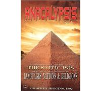 Anacalypsis - The Saitic Isis: Languages Nations and Religions