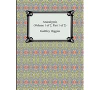 Anacalypsis (Volume 1 of 2, Part 1 of 2)