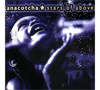 Anacotcha - Stars of Above