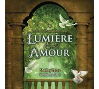 Anael - Shelley Yates: Lumiere & Amour