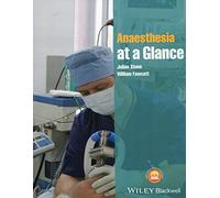 Anaesthesia at a Glance