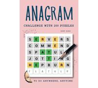 Anagram Challenge with 200 Puzzles to do Anywhere, Anytime: Word Scramble Books for Adults, Part 3